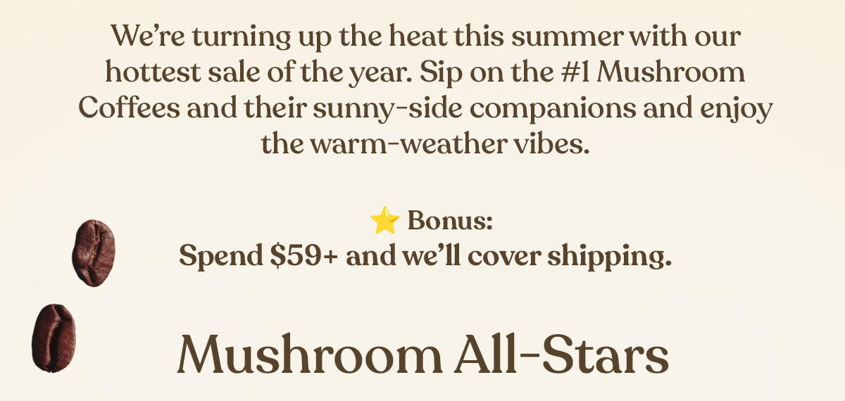 Spend $59+ and we'll cover shipping