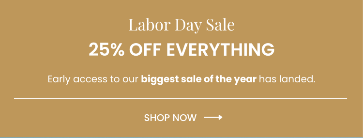 25% Off Everything