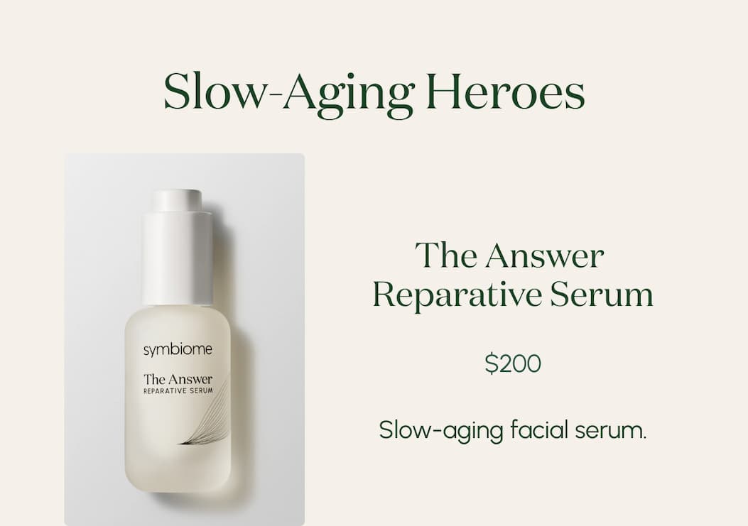 Slow Aging Heroes - The Answer Reparative Serum $200 Slow-aging facial serum.