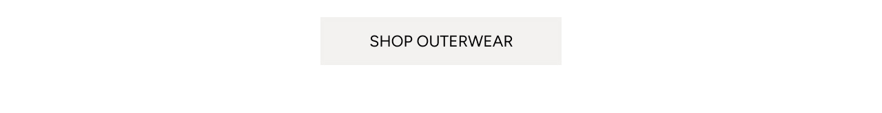 Shop Outerwear