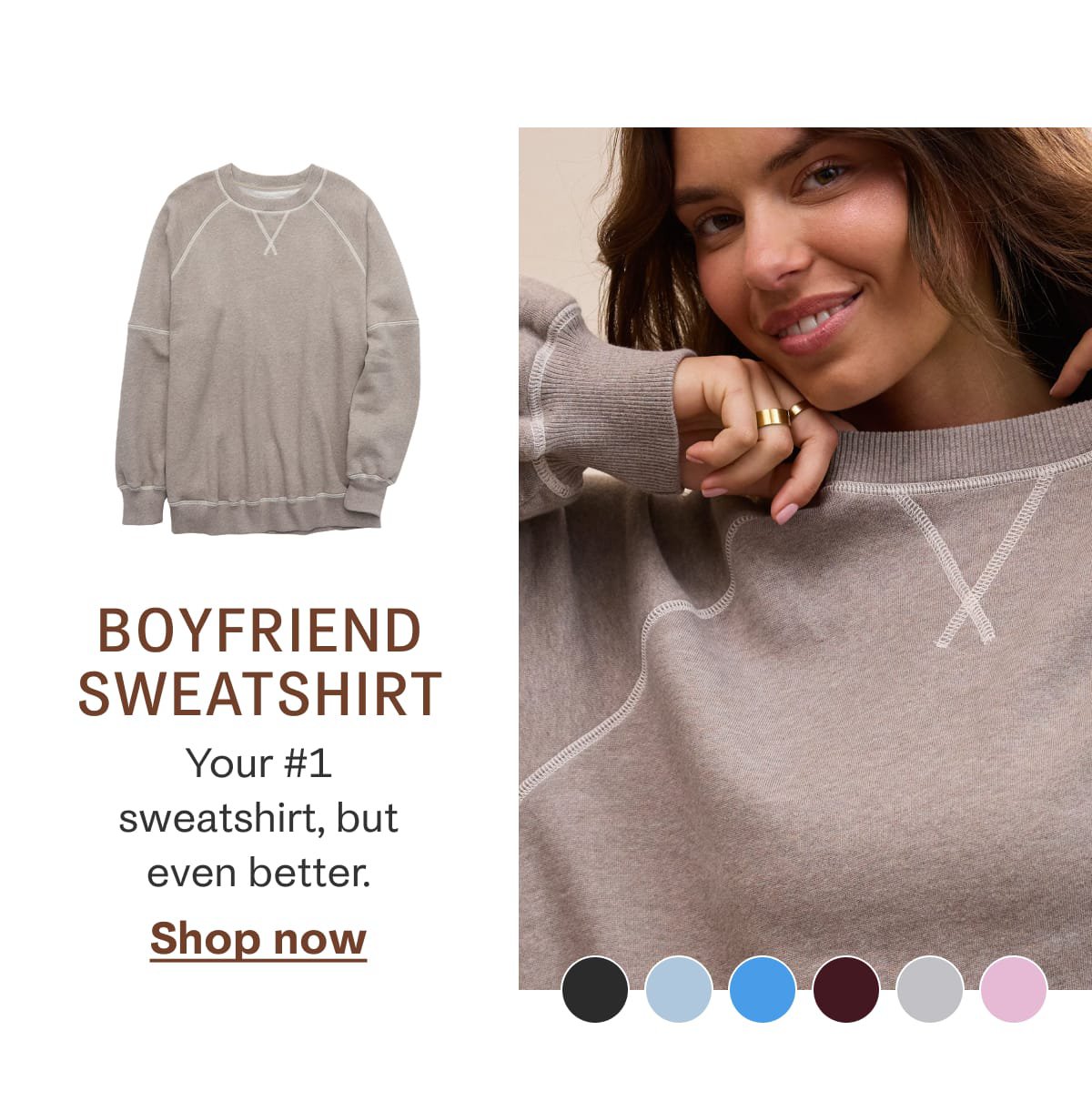 Boyfriend Sweatshirt | Your #1 sweatshirt, but even better. | Shop now 