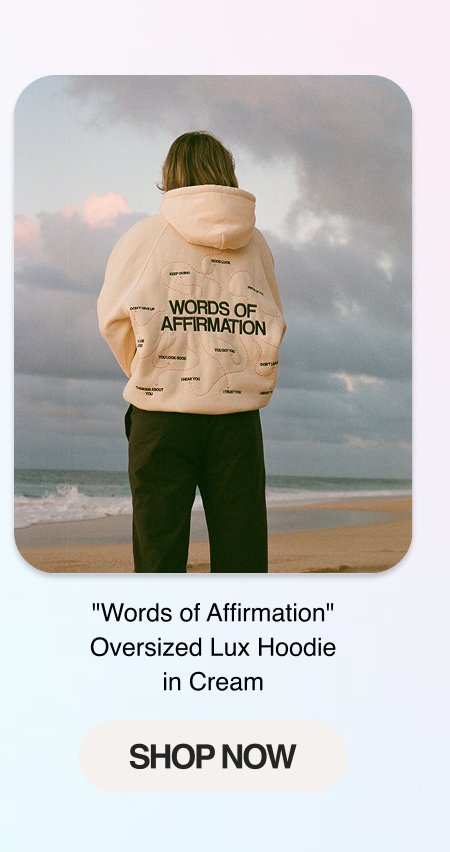 "Words of Affirmation" Oversized Lux Hoodie in Cream