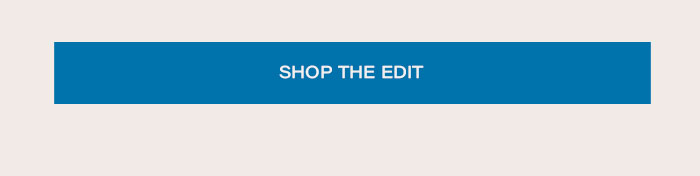 Shop The Edit