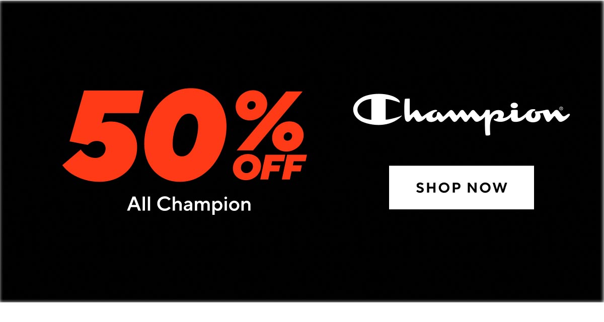 50% Off All Champion