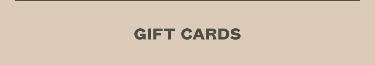 GIFT CARDS
