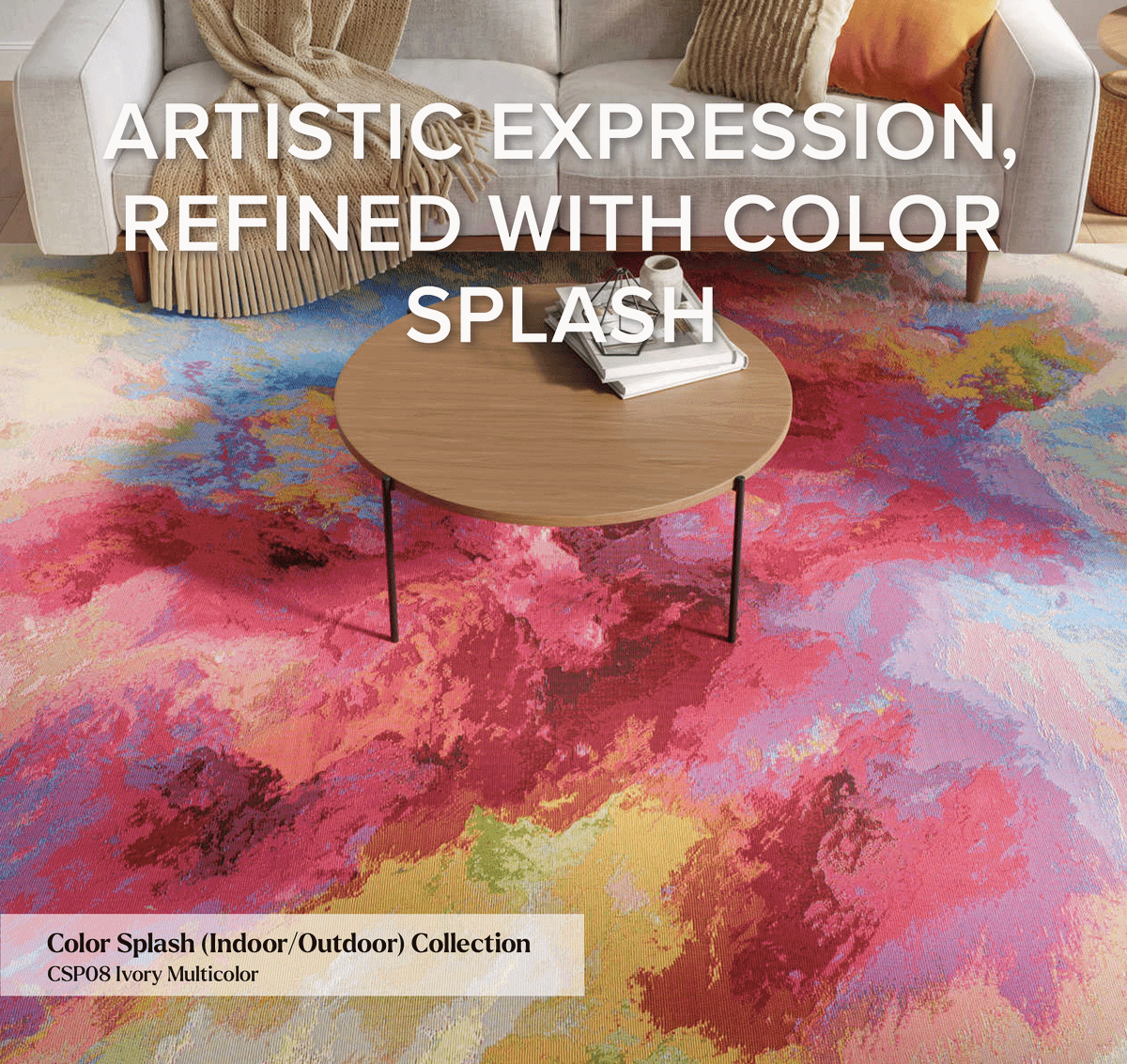 ARTISTIC EXPRESSION, REFINED WITH COLOR SPLASH