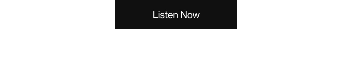 Listen Now