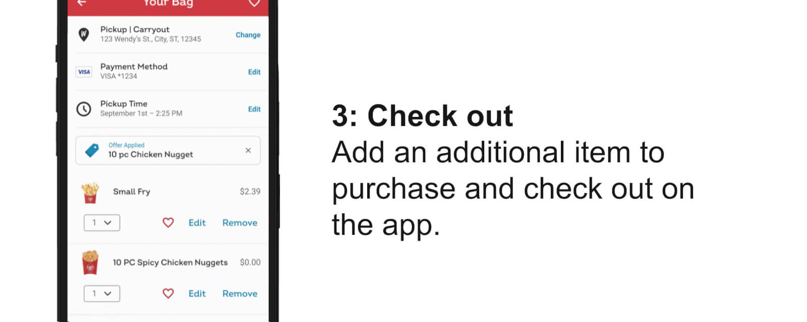 3: Check out  Add an additional item to purchase and check out on the app.