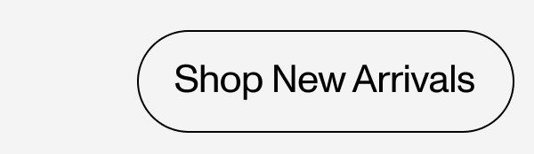 Shop New Arrivals