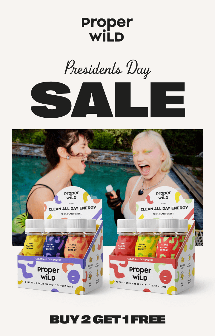 proper wild - presidents day sale - buy 2 get 1 free