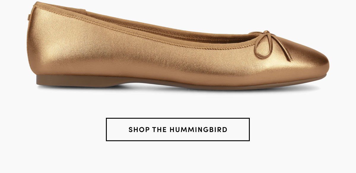 SHOP THE HUMMINGBIRD