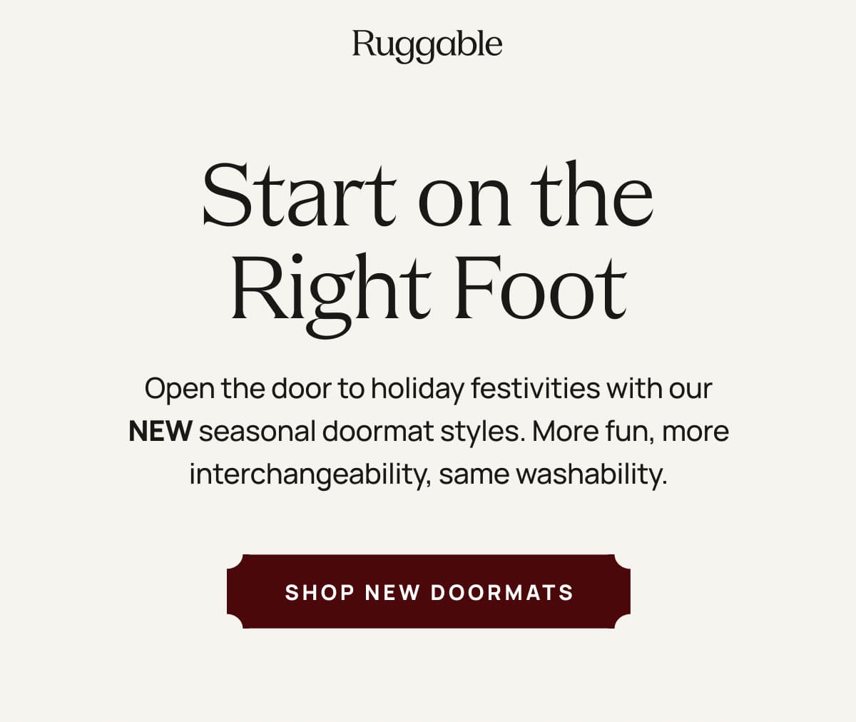 Start on the Right Foot | Shop New Doormats