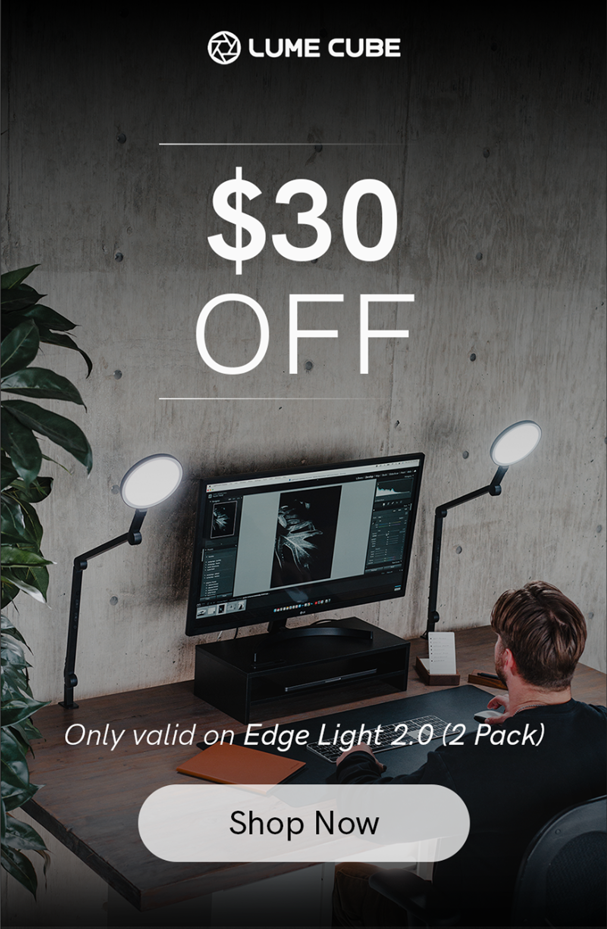 $30 Off | Only valid on Edge Light 2.0 (2 Pack)