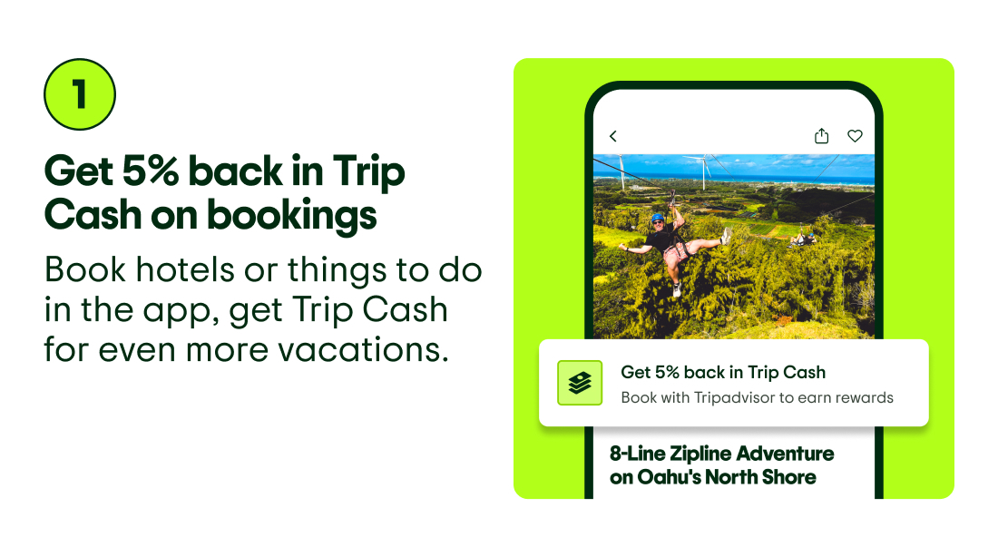 1. Get 5% back in Trip Cash on bookings. Book hotels or things to do in the app, get Trip Cash for even more vacations. Image description: App screenshot of an experience that gives you 5% back in Trip Cash when booked.
