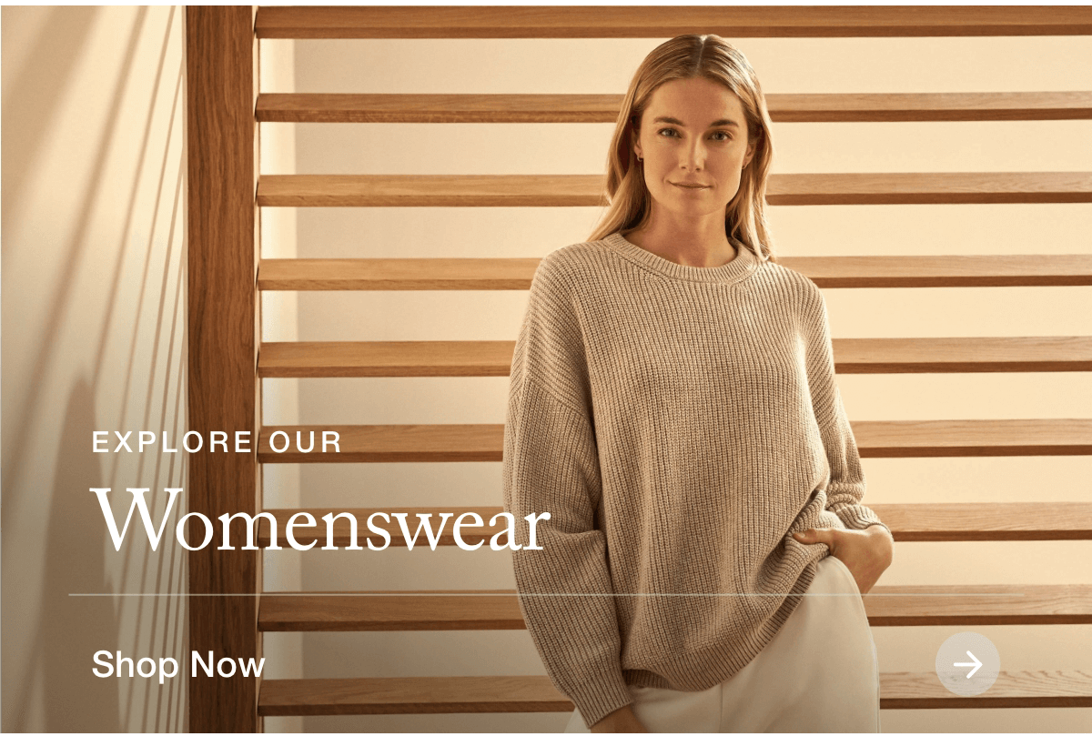 Explore Our Womenswear - Shop Now