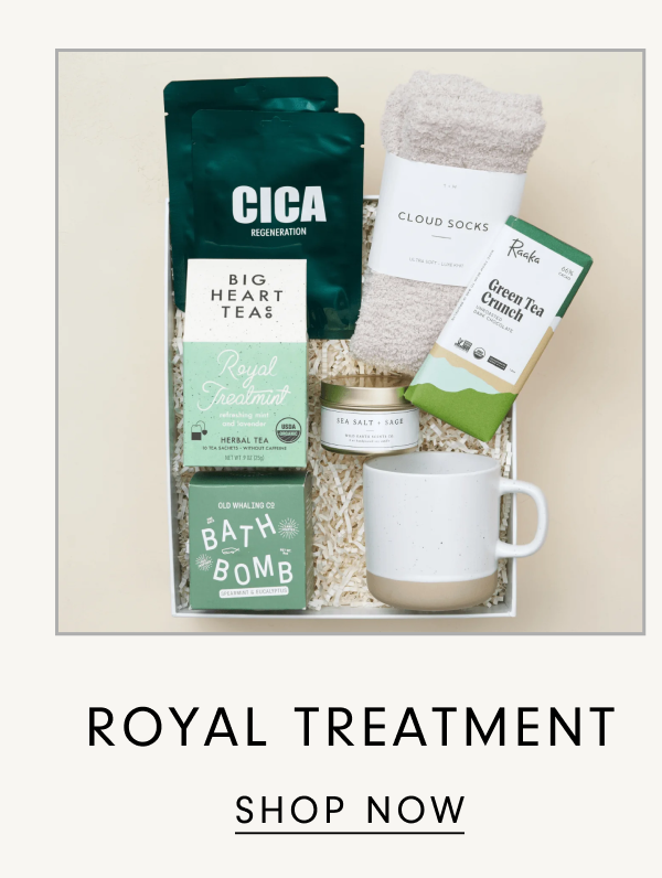 royal treatment