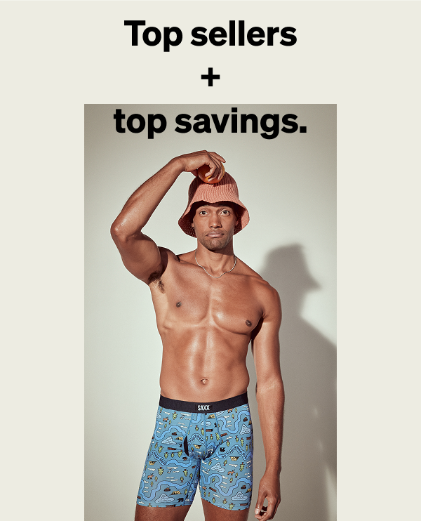 Top sellers + top savings.&nbsp;