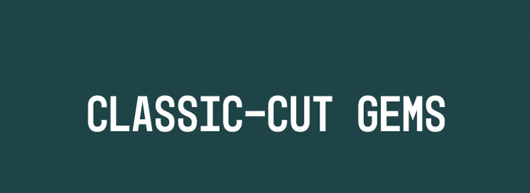 Classic-cut Gems