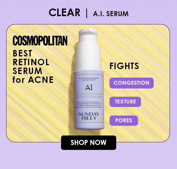 Clear | A.I. Serum Cosmopopolitan Best Retinol Serum for Acne Fights Congestion Texture Pores