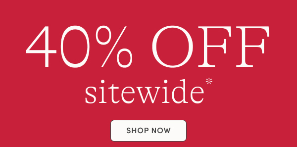 40% off sitewide