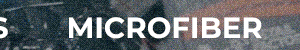 MICROFIBER