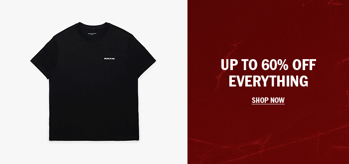 Up to 60% Off Everything