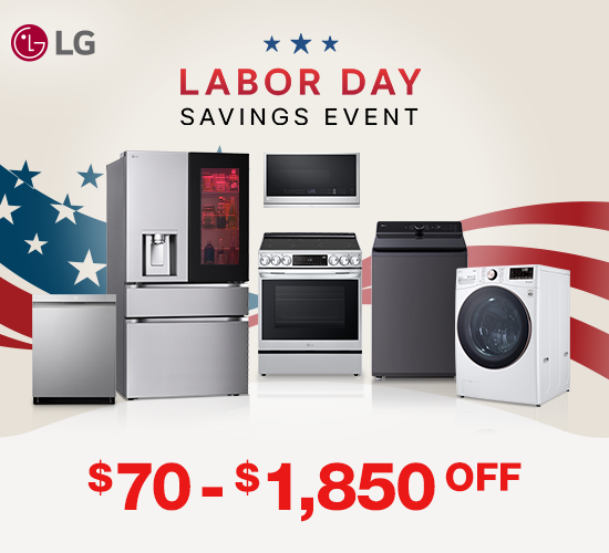 LG Labor Day Savings $100 - $1850 OFF