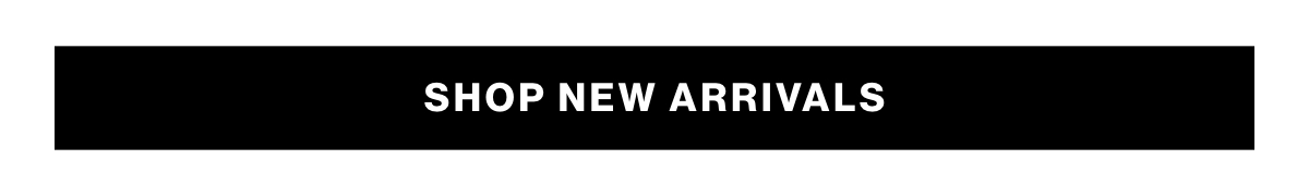 an image of a black and white sign that says shop new arrivals