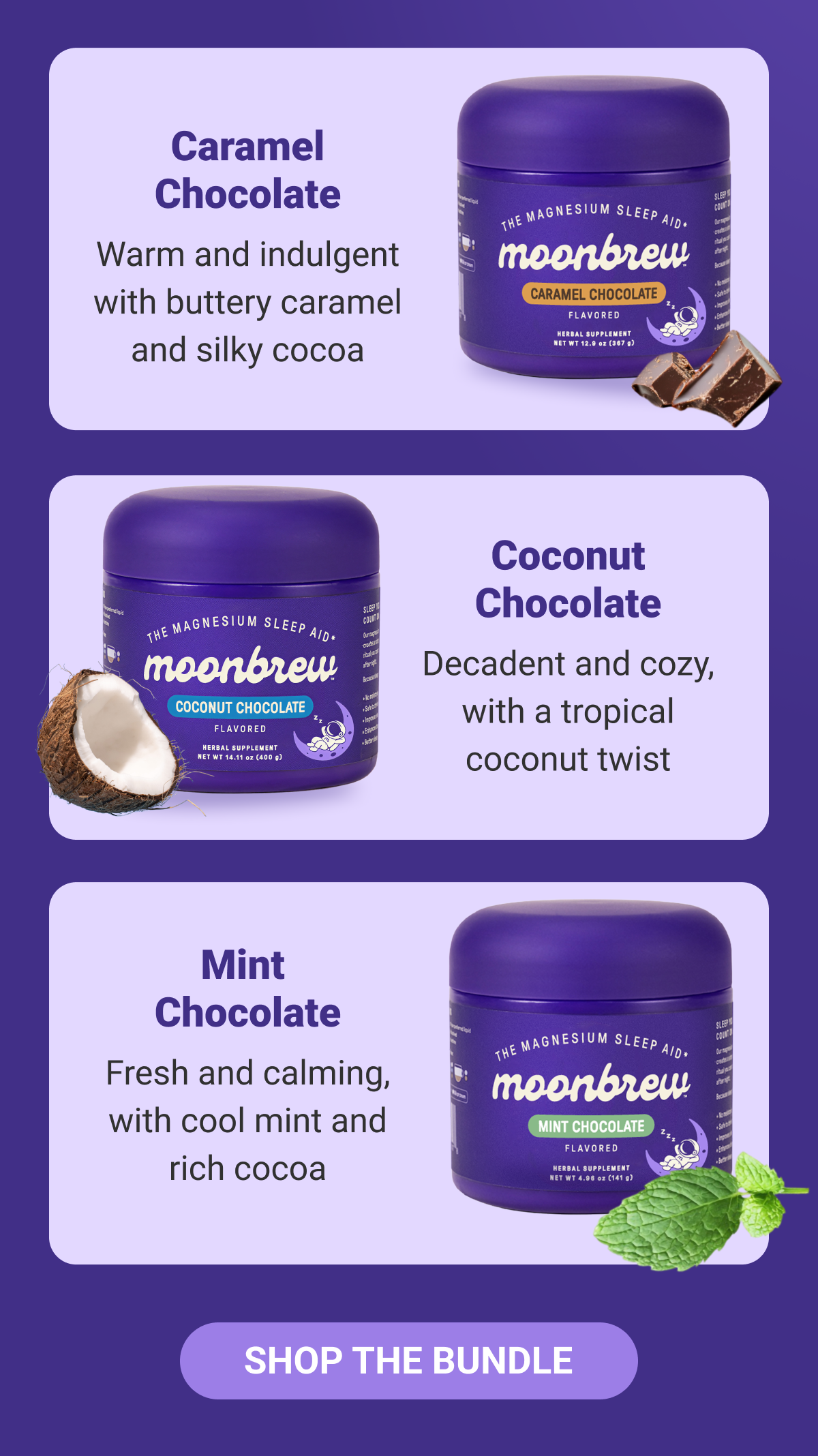 Bundle includes Caramel Chocolate, Coconut Chocolate, and Mint Chocolate