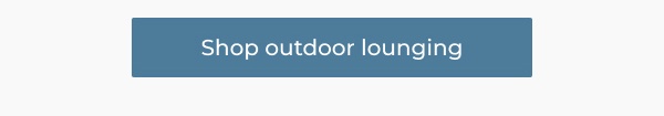 Shop outdoor lounging