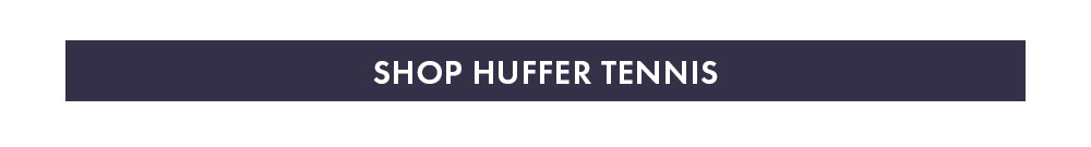 SHOP HUFFER TENNIS