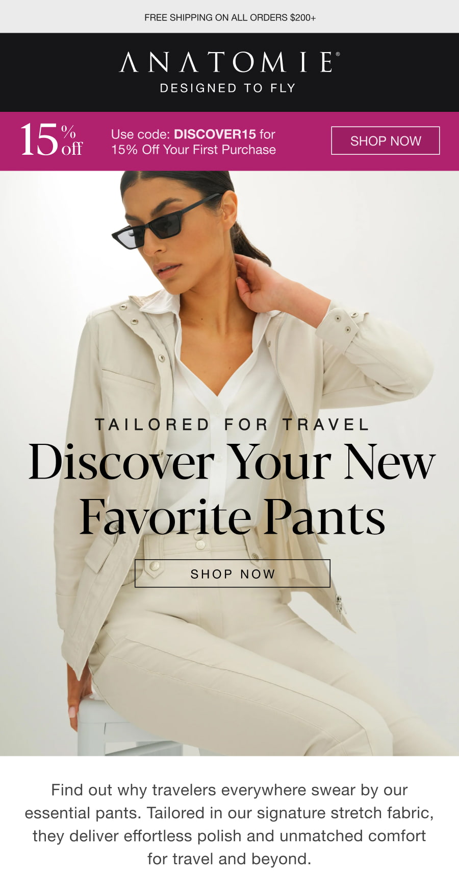 Use code: DISCOVER15 for 15% Off Your First Purchase. Tailored for Travel: Discover Your New Favorite Pants. SHOP NOW