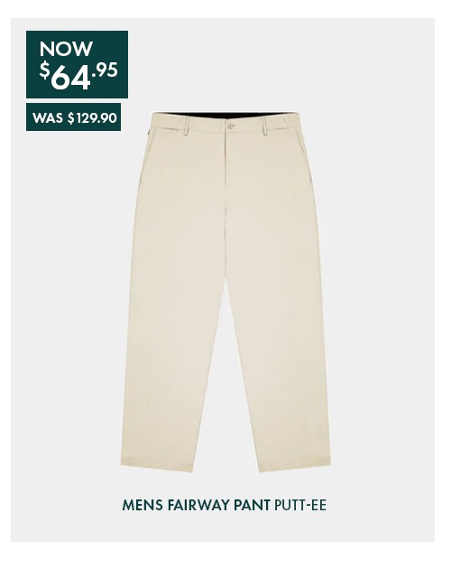 MENS FAIRWAY PANT PUTT-EE