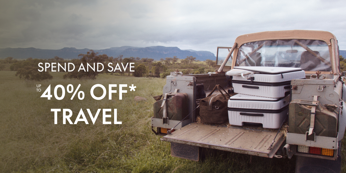 Spend & Save Up to 40% off* Travel