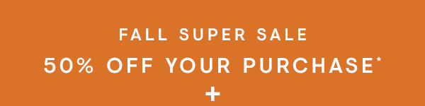 Fall Super Sale
