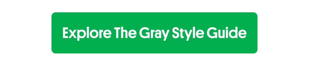Explore The Gray Style Guide