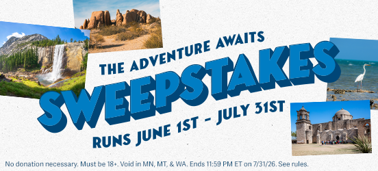 Four scenic national park images around the words, The Adventure Awaits, Sweepstakes, Runs June 1st - July 31st
