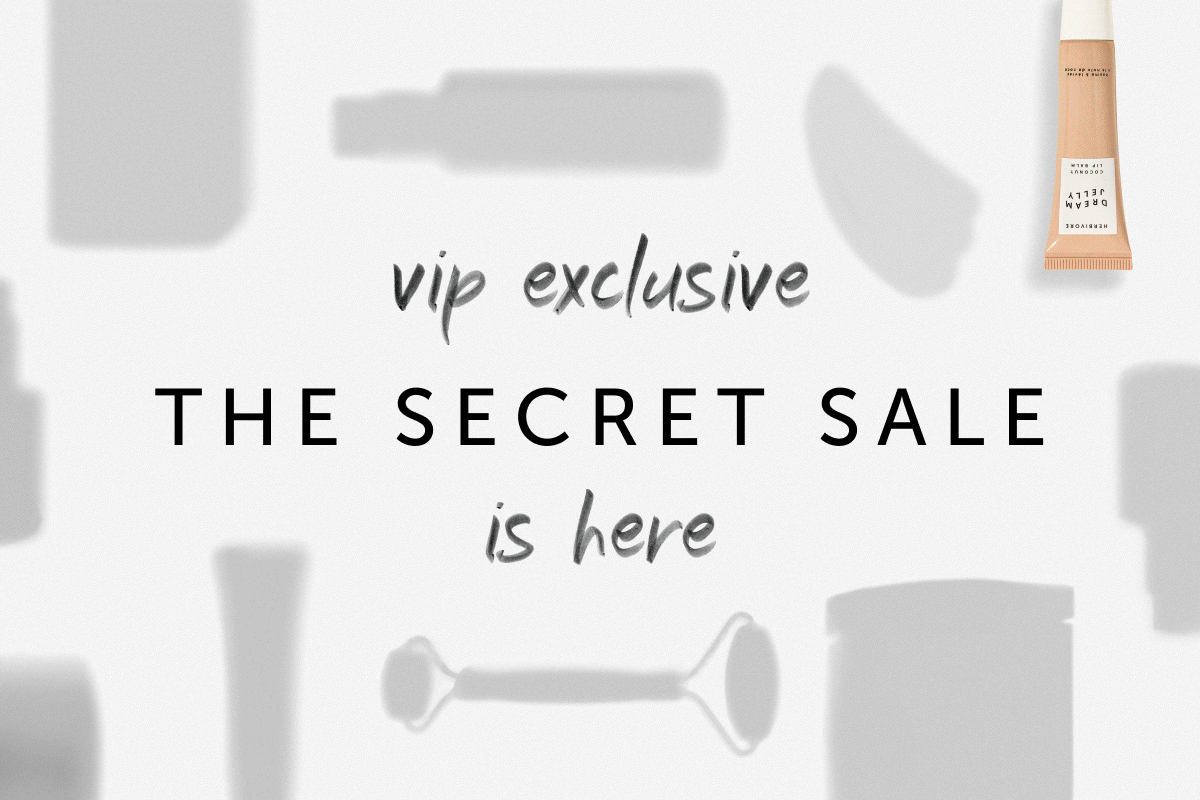 VIP Exclusive, The Secret Sale is Here