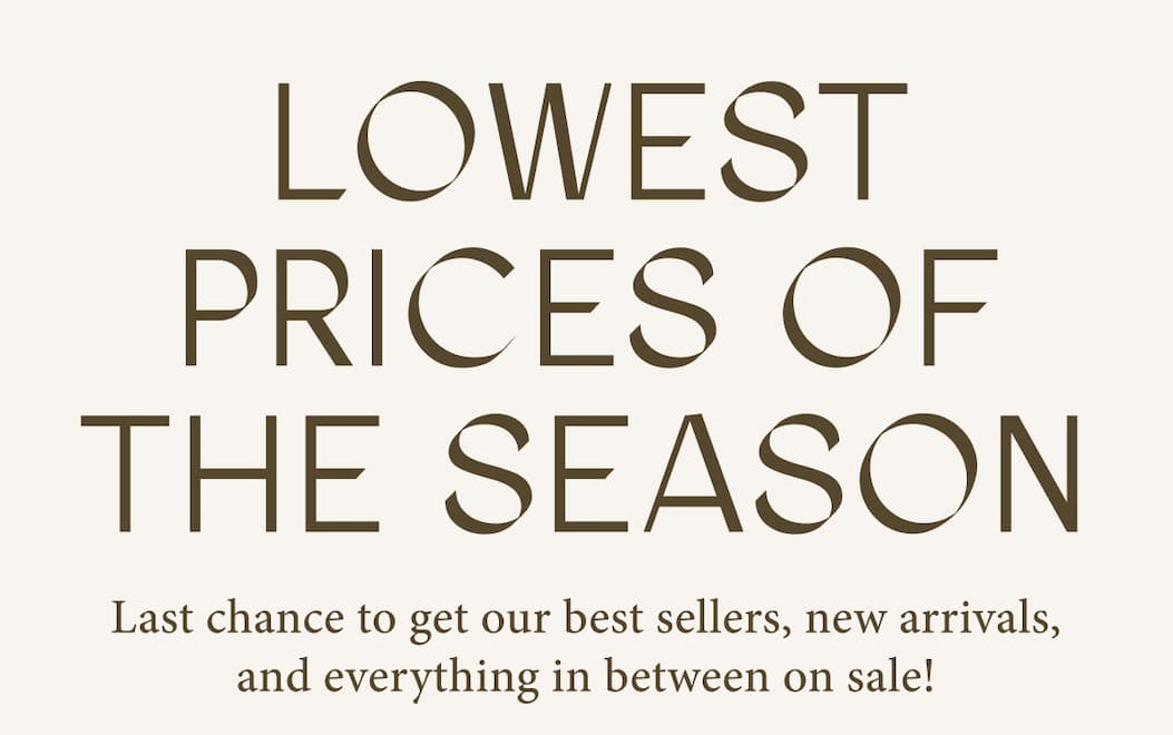 Lowest Prices of the Season
