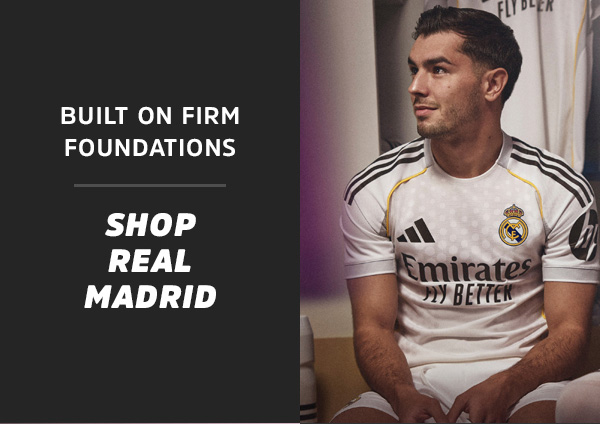 Built on firm foundations. Shop Real Madrid