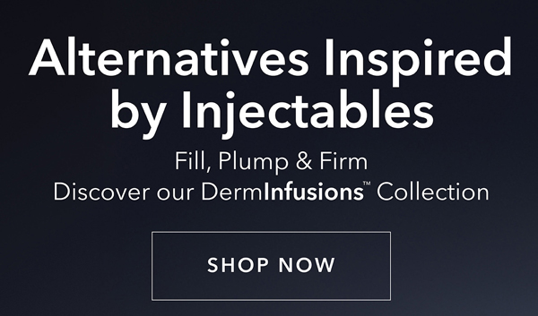 Shop DermInfusions Collection