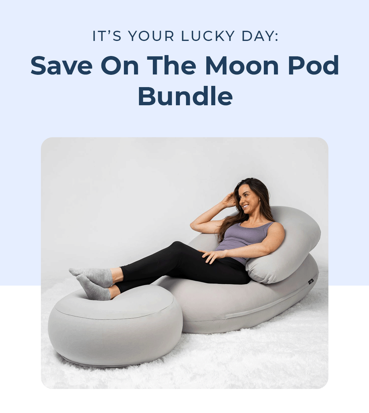 It’s Your Lucky Day: Save On The Moon Pod Bundle