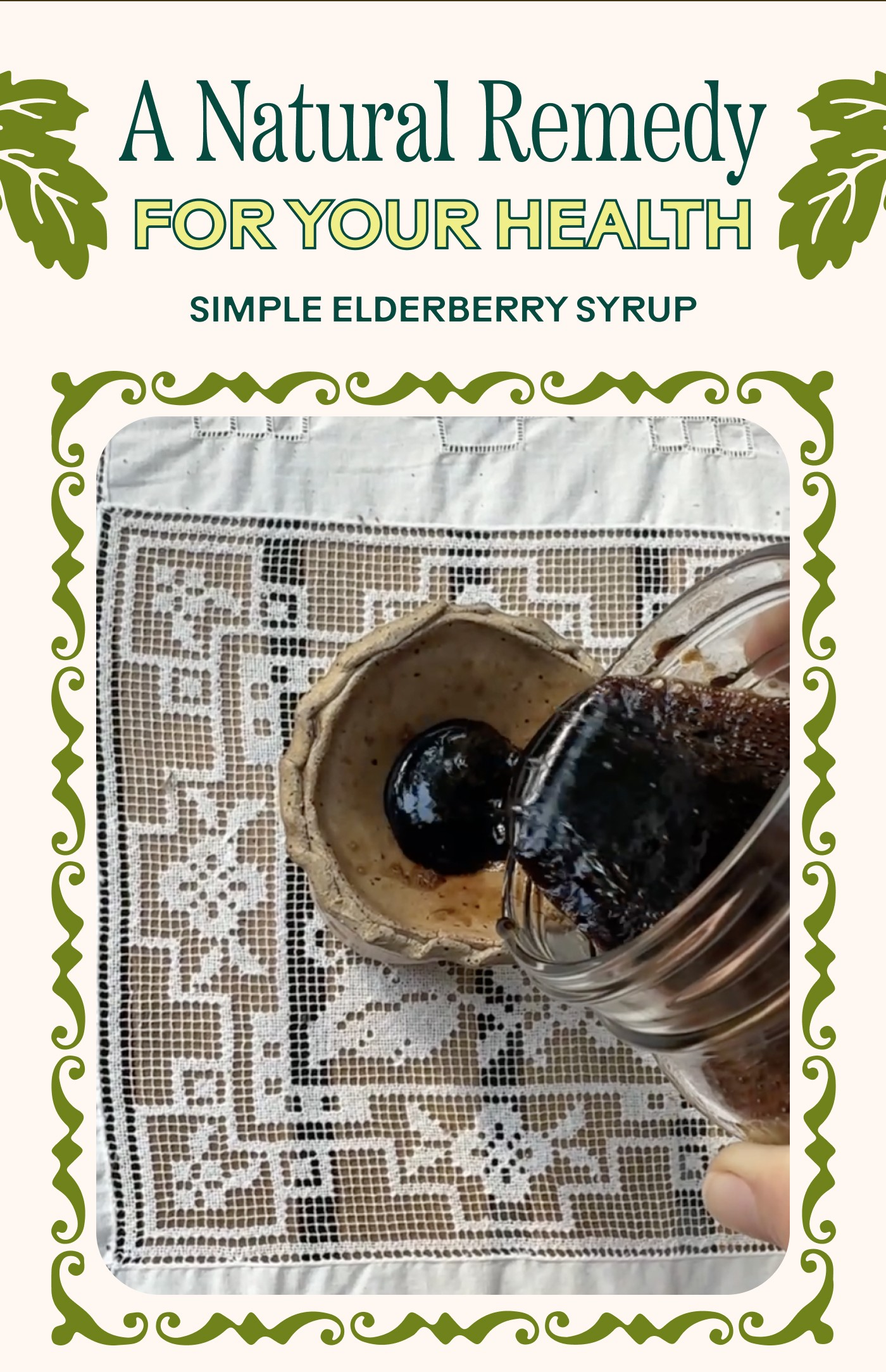 A Natural Remedy For Your Health Simple Elderberry Syrup