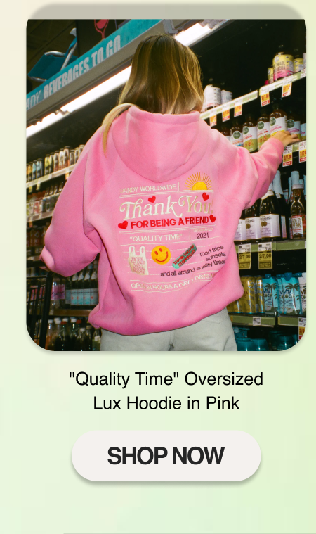 "Quality Time" Oversized Lux Hoodie in Pink