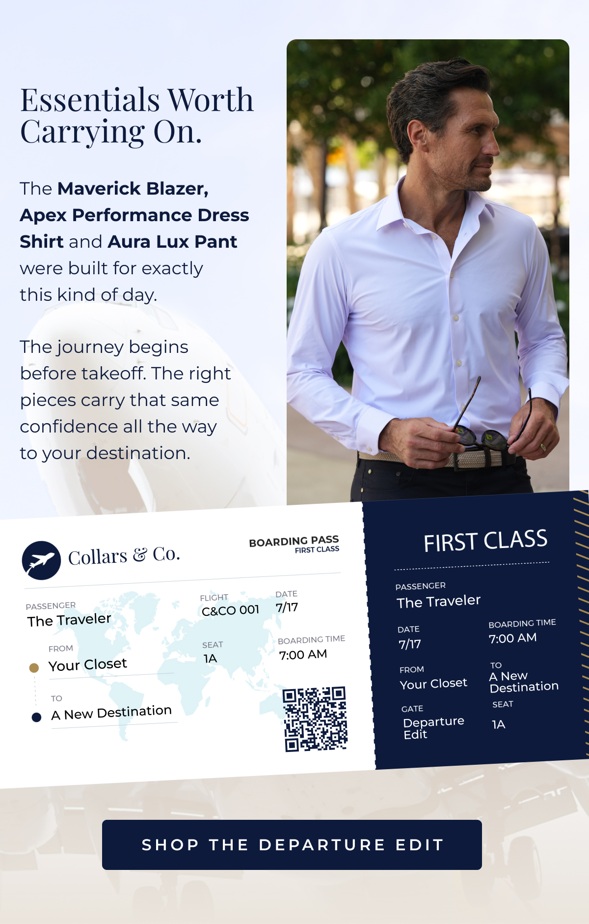 Most outfits don't make it. These three do. The Maverick Blazer, Apex Performance Dress Shirt and Aura Lux Pant were built for exactly this kind of day. Wrinkle-resistant, stretch fabrics that move with you at 30,000 feet and still look considered when you walk into the restaurant. One carry-on. Three pieces. Nothing checked. The Traveler C&CO 001 Today The Traveler Always Ready Now Today Now Your Closet Your Closet Anywhere It Matters Anywhere It Matters Departure Edit Always Ready Shop the Departure Edit