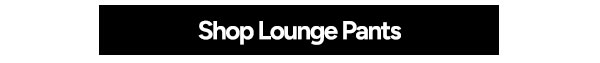 Shop Lounge Pants