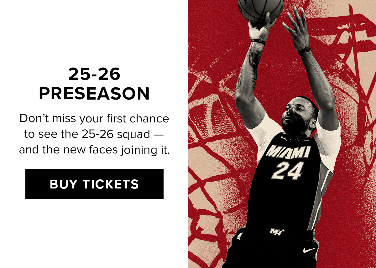 25-26 Preseason | Buy Tickets