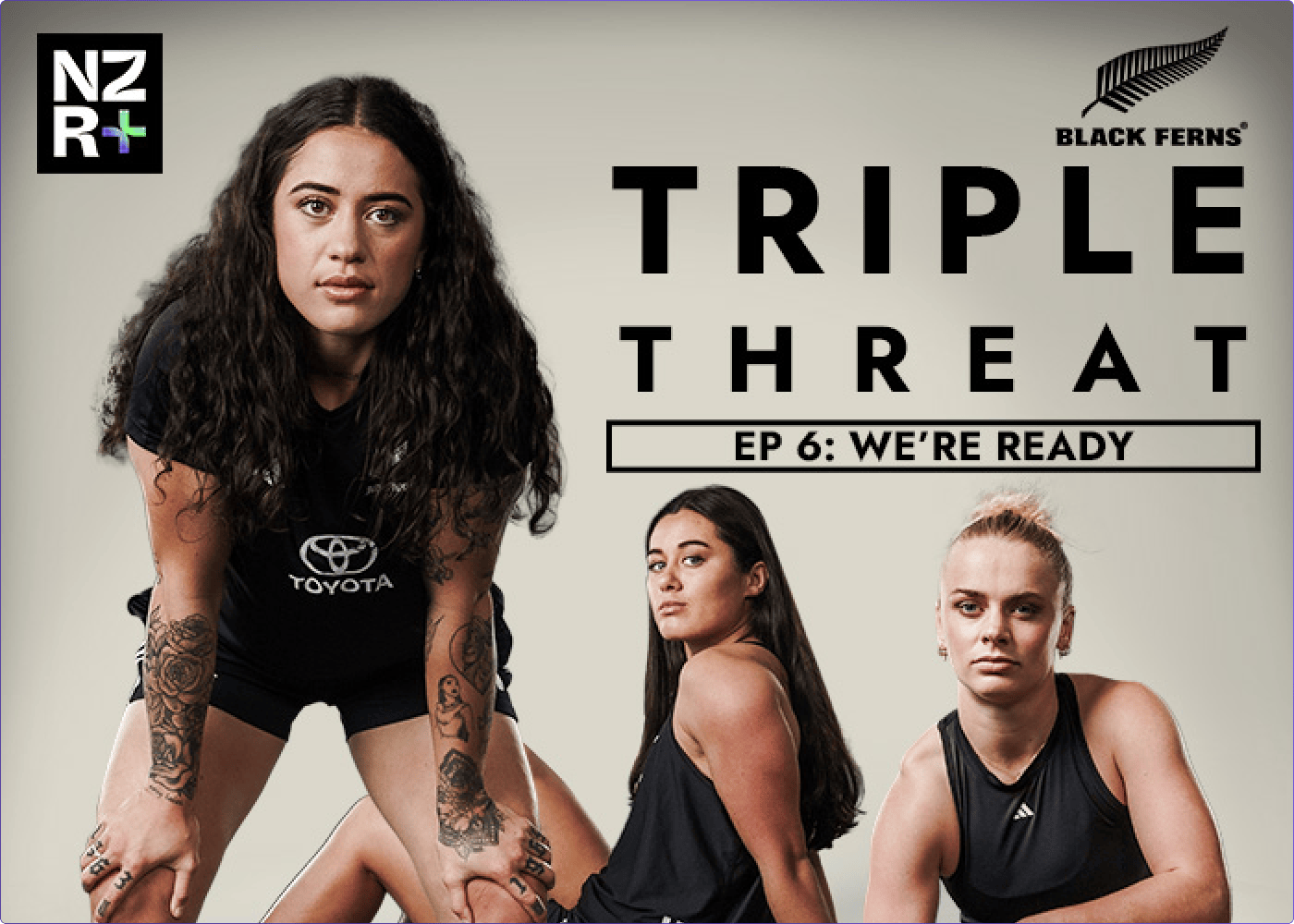 Triple Threat | Episode 6 | We're Ready!