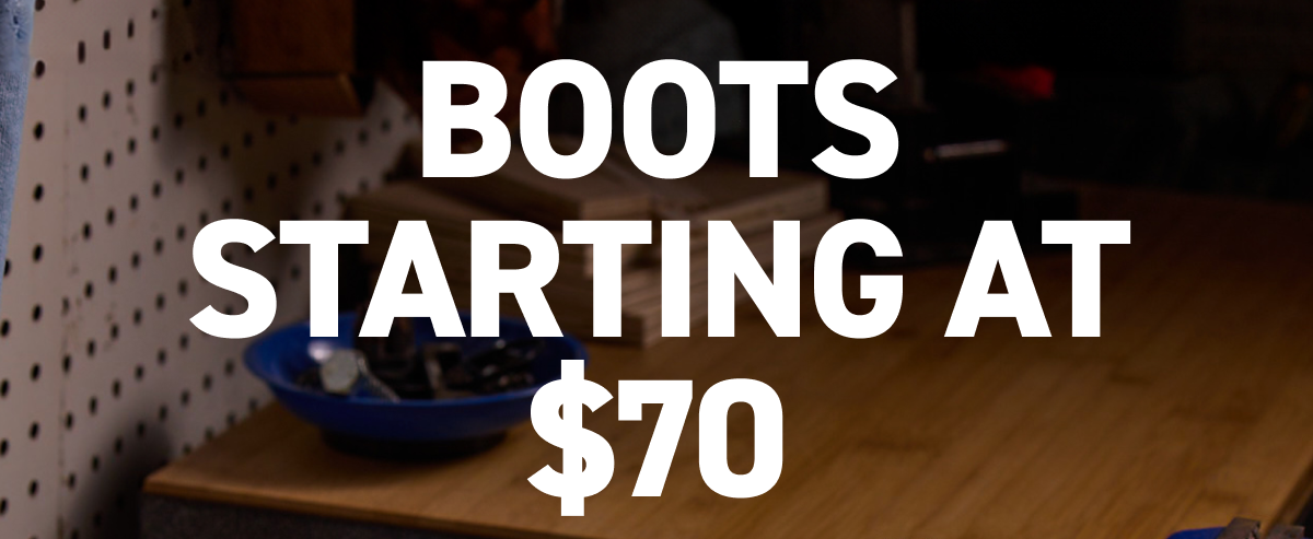Wolverine - BOOTS STARTING AT $70.