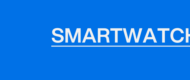 SMARTWATCHES